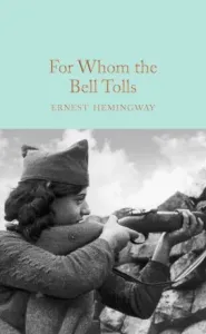 For Whom the Bell Tolls (Hemingway Ernest)(Pevná vazba)