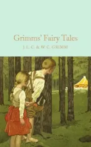 Grimms´ Fairy Tales - Jacob Grimm, Wilhelm Grimm