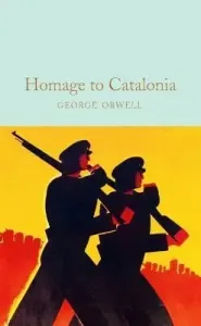 Homage to Catalonia (Orwell George)(Pevná vazba)