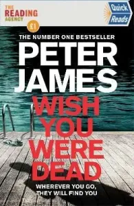 Wish You Were Dead - Peter James