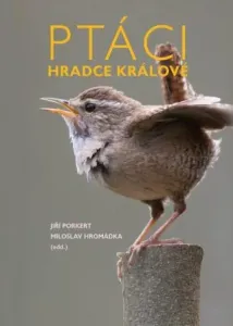 Ptáci Hradce Králové - Jiří Porkert, Miloslav Hromádka #3577753