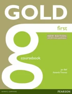 Gold First New Edition Coursebook (Bell Jan)(Paperback / softback)