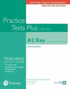 Cambridge English Qualifications: A2 Key (Also suitable for Schools) New Edition Practice Tests Plus Student's Book with key (Alevizos Kathryn)(Paperback / softback)