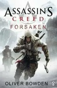 Forsaken - Assassin's Creed Book 5 (Bowden Oliver)(Paperback / softback)