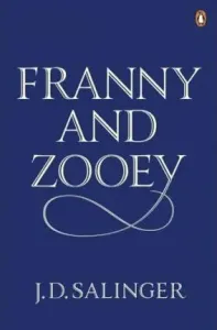 Franny and Zooey (Salinger J. D.)(Paperback / softback)
