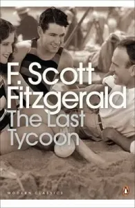 Last Tycoon (Scott Fitzgerald F.)(Paperback / softback)
