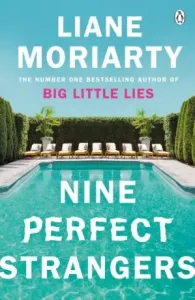 Nine Perfect Strangers - The No 1 bestseller now a major Amazon Prime series (Moriarty Liane)(Paperback / softback)