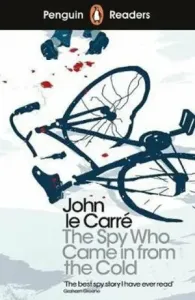 Penguin Readers Level 6: The Spy Who Came in from the Cold (ELT Graded Reader) (Carre John le)(Paperback / softback)