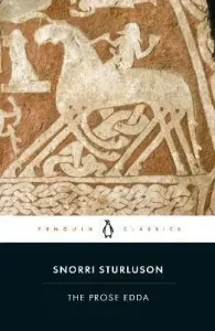 The Prose Edda: Tales from Norse Mythology (Sturluson Snorri)(Paperback)