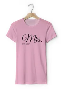 Personal Párové dámské triko s vlastním textem - Mrs. EST. Barva: Růžová, Velikost - dospělý: M
