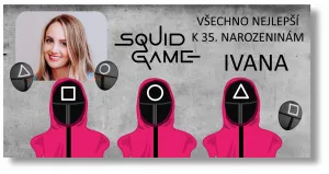 Personal Narozeninový banner s fotkou - Squid game Rozměr banner: 130 x 260 cm
