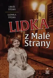 Lidka z Malé Strany - Libuše Štědrá, Štědrá Ludmila
