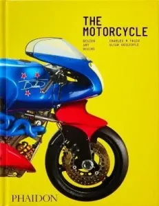 The Motorcycle: Design, Art, Desire - Ultan Guilfoyle, Charles M. Falco