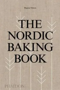 The Nordic Baking Book (Nilsson Magnus)(Pevná vazba)