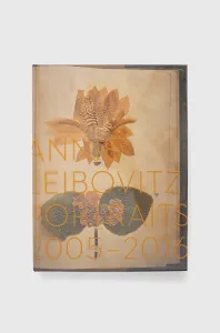 Annie Leibovitz, Portraits 2005-2016 (2022 edition) - Alexandra Fuller, Annie Leibovitz