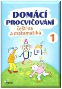 Domácí procvičování čeština a matematika 1 - Iva Nováková