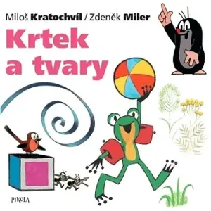 Krtek a tvary - Miloš Kratochvíl, Zdeněk Miler #5633419