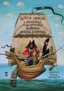 Kapitán Adorabl a bambitka černokněžníka Vorána - Dominik Landsman