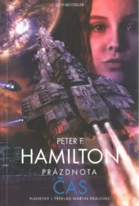 Prázdnota - Čas - Peter F. Hamilton
