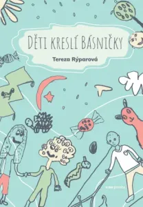 Děti kreslí básničky - Tereza Rýparová - e-kniha