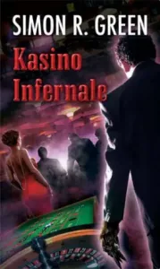 Kasino Infernale - Tajné dějiny 7 - Simon R. Green