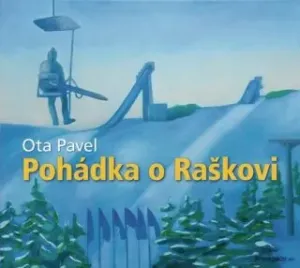 Pohádka o Raškovi - Ota Pavel - audiokniha #2934090