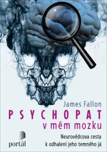 Psychopat v mém mozku - James H. Fallon - e-kniha