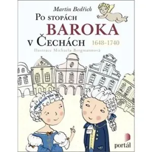 Po stopách baroka v Čechách - Martin Bedřich