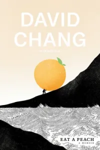 Eat a Peach: A Memoir (Chang David)(Pevná vazba)