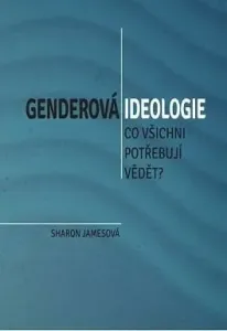 Genderová ideologie - Sharon Jamesová