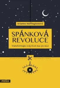 Spánková revoluce - Arianna Huffingtonová