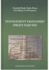 Management ekonomiky správy majetku - Václav Beran, Petr Dlask, František Kuda, Wernerová Eva