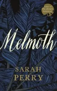 Melmoth - Sunday Times Bestseller (Perry Sarah)(Paperback / softback)