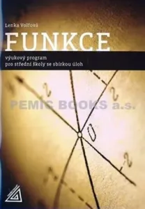 Funkce – výukový program pro střední školy se sbírkou úloh (CD + příručka) - Lenka Zbranková
