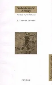 Náboženství Afriky - E. Thomas Lawson