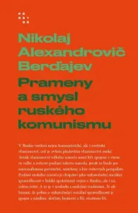 Prameny a smysl ruského komunismu - Nikolaj Alexandrovič Berďajev - e-kniha #4168969