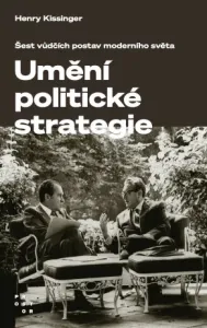 Umění politické strategie - Henry A. Kissinger - e-kniha
