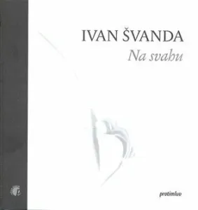 Na svahu - Ivan Švanda, Katarína Szanyi-Hudečková