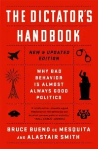 The Dictator's Handbook - Alastair Smith