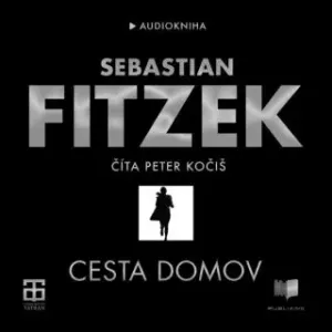 Cesta domov - Sebastian Fitzek - audiokniha