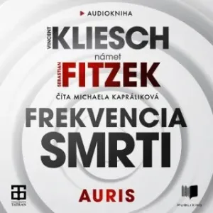 Frekvencia smrti - Sebastian Fitzek, Vincent Kliesch - audiokniha