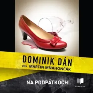 Na podpätkoch - Dominik Dán - audiokniha