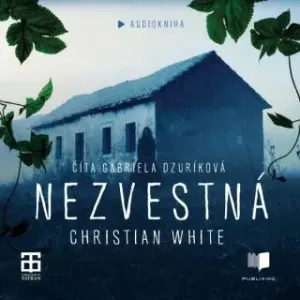 Nezvestná - Christian White - audiokniha