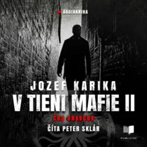 V tieni mafie 2 - Jozef Karika - audiokniha