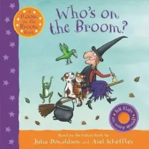 Who's on the Broom? - A Room on the Broom Book (Donaldson Julia)(Board book)