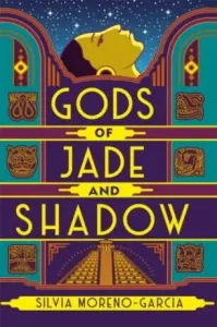 Gods of Jade and Shadow (Moreno-Garcia Silvia)(Paperback / softback)