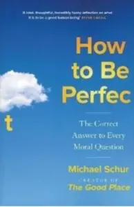 How to be Perfect - Schur Mike #3720955