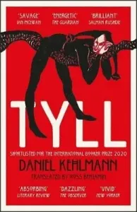 Tyll - Shortlisted for the International Booker Prize 2020 (Kehlmann Daniel)(Paperback / softback)