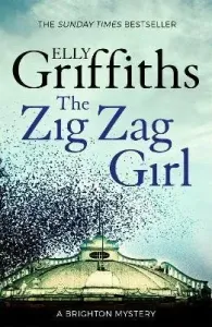 Zig Zag Girl - The Brighton Mysteries 1 (Griffiths Elly)(Paperback / softback)