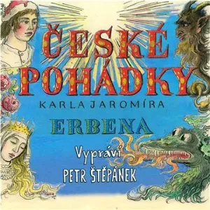 České pohádky - CD - Karel Jaromír Erben - audiokniha
